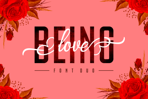 Being Love Duo: A Font That Elevates Your Campaign’s Message