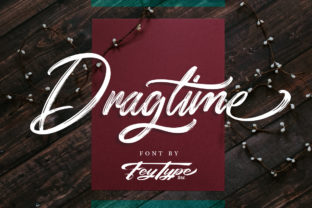Dragtime Font: Elevate Your Brand with Signature Style Typography