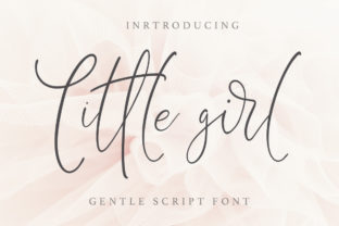 Little Girl Font: A Gentle Script for Editorial Elegance