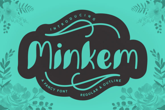 Minkem: A Script Font with Personality